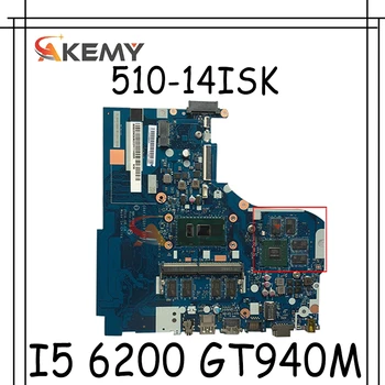 Akemy za Lenovo 510-14ISK 310-14ISK CG411 CG511 CZ411 CZ511 NM-A751 Matična ploča laptopa I5 6200 DDR4 4G RAM GT940M 2G Test
