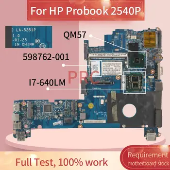 Za matične ploče HP prijenosno računalo Probook 2540 2540P I7-640LM Matična ploča laptopa KAT10 LA-5251P 598762-001 QM57 DDR3 Matična ploča laptopa